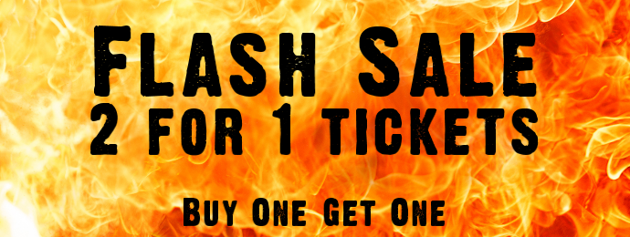 Buy One Get One Flash Ticket Sale